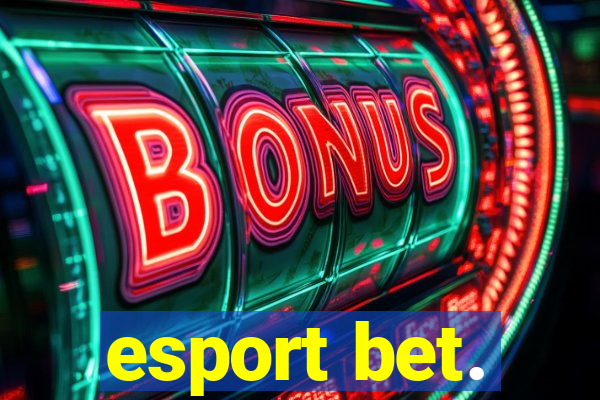 esport bet.